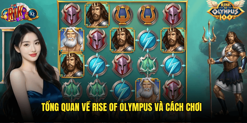 Rise Of Olympus Rikvip: Cuộc Chiến Quyền Năng Giữa Các Vị Thần Hy Lạp 2 Tổng Quan Về Rise Of Olympus Và Cách Chơi