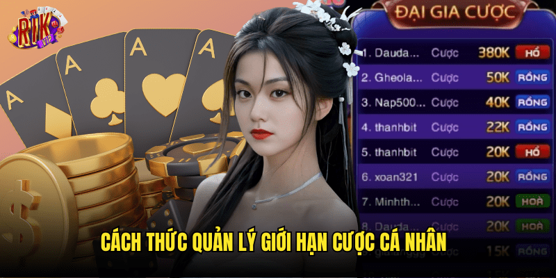 Giới Hạn Tiền Đặt Cược Rikvip: Thông Tin Chi Tiết Cho Người Chơi 2025 3 Cách Thức Quản Lý Giới Hạn Cược Cá Nhân