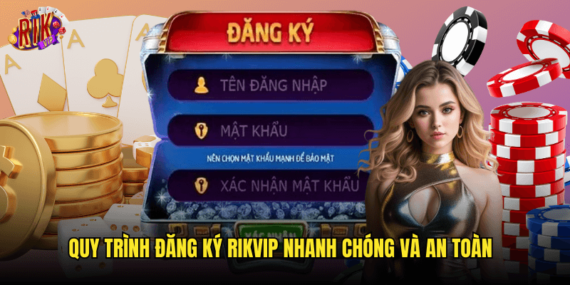 Đăng Ký Rikvip: Hướng Dẫn Tạo Tài Khoản Chi Tiết Trong 3 Phút 1 Quy Trình Đăng Ký Rikvip Nhanh Chóng Và An Toàn
